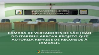 CÂMARA APROVA PROJETO QUE AUTORIZA REPASSE DE RECURSOS A AMVALI CÂMARA APROVA PROJETO QUE AUTORIZA REPASSE DE RECURSOS A AMVALI
